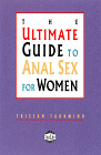The Ultimate Guide to Anal Sex for Women by Tristan Taormino, Fish (Illustrator)