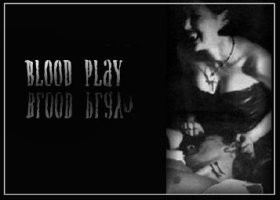 Blood Play